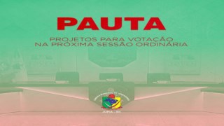 MATÉRIA DA ORDEM DO DIA DA 22ª SESSÃO ORDINÁRIA DO DIA 13 DE JULHO DE 2021. MATÉRIA DA ORDEM DO DIA DA 22ª SESSÃO ORDINÁRIA DO DIA 13 DE JULHO DE 2021.